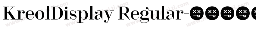 KreolDisplay Regular字体转换